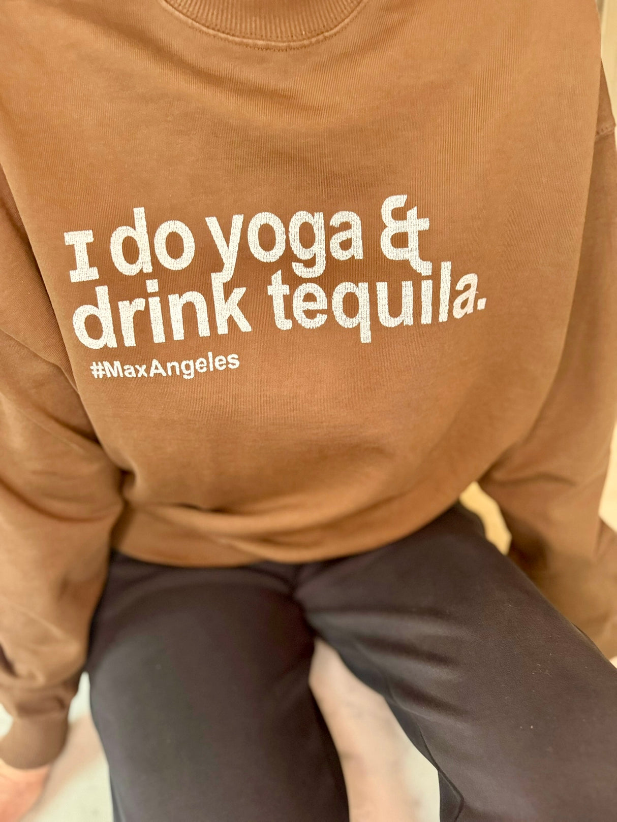 Sudadera Yoga &amp; Tequila - Chocolate
